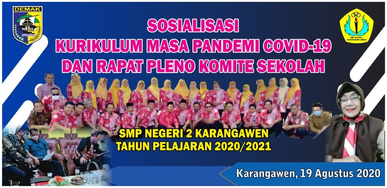 SOSIALISASI KURIKULUM MASA PANDEMI COVID-19 & RAPAT PLENO KOMITE SEKOLAH TAHUN PELAJARAN 2020/2021